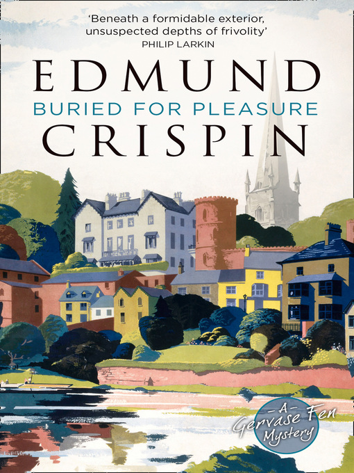 Title details for Buried for Pleasure by Edmund Crispin - Available